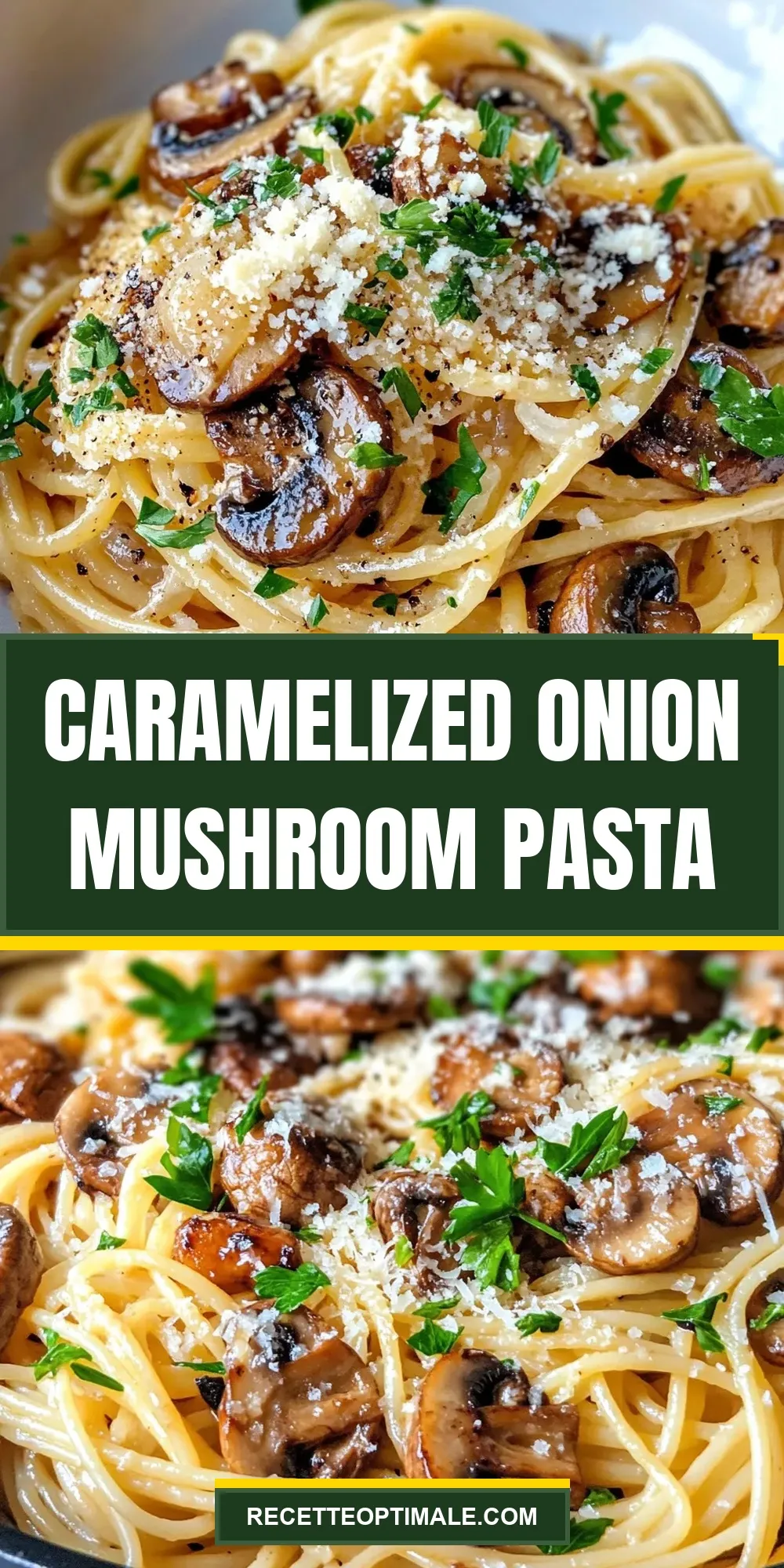 Easy Caramelized Onion Mushroom Pasta Recipe