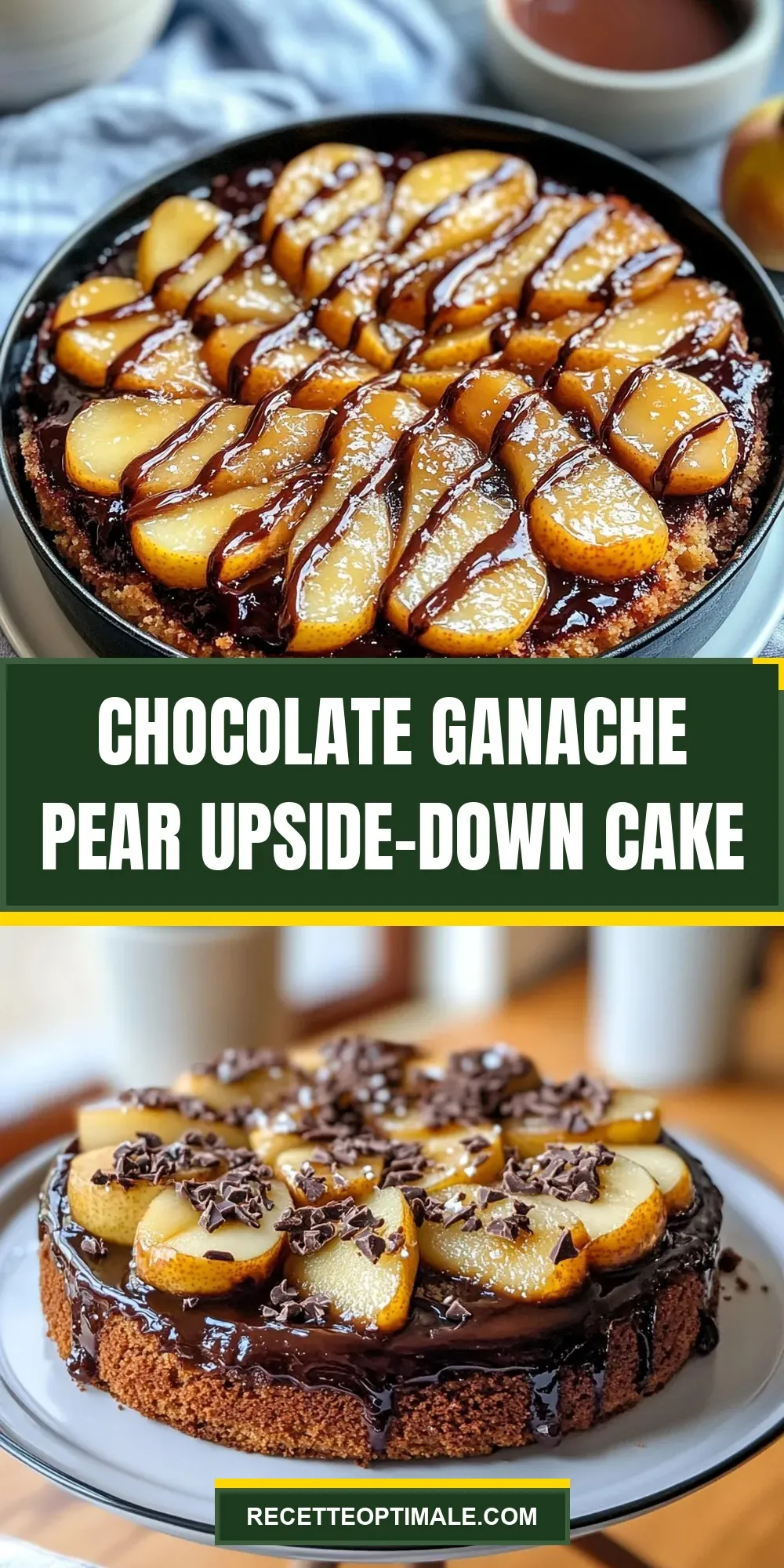 Chocolate Ganache Pear Upside-Down Cake (Delicious & Delicious)