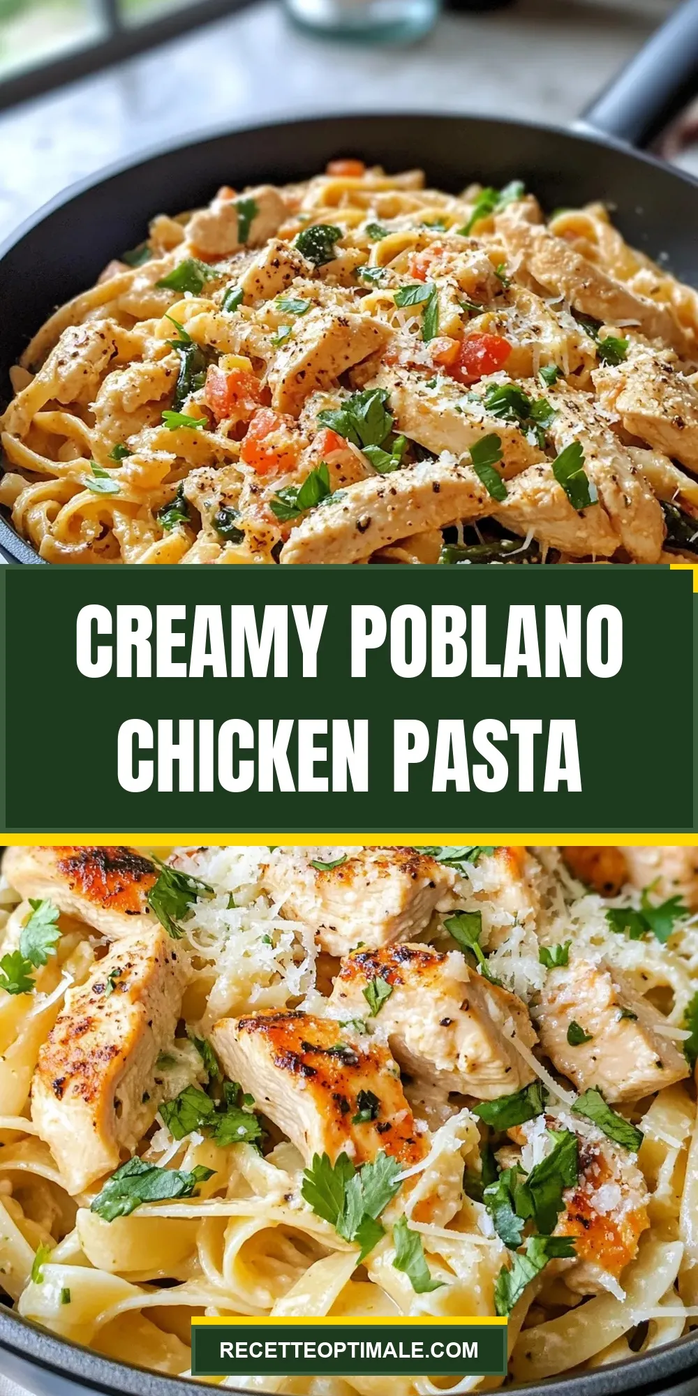 Creamy Poblano Chicken Pasta (The Best & Delicious)
