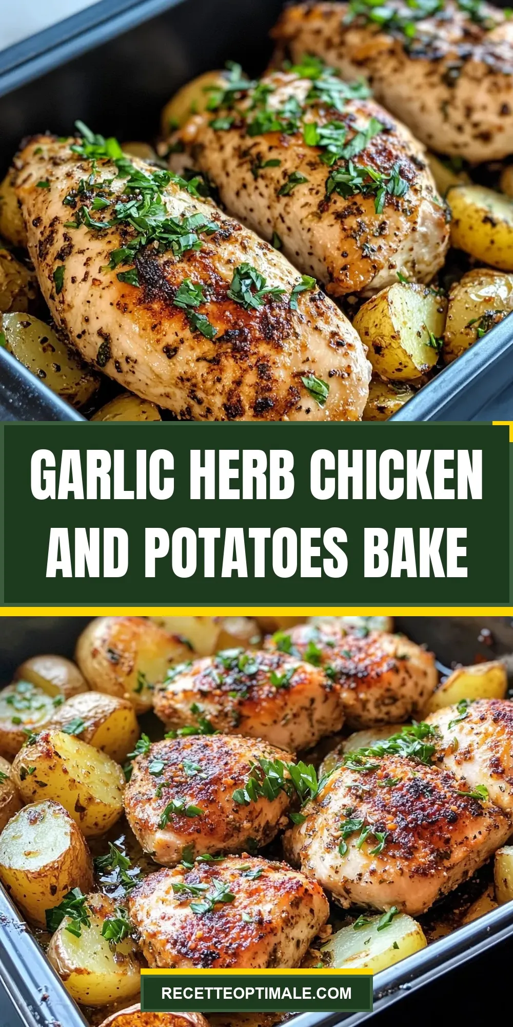 The Best Garlic Herb Chicken And Potatoes Bake Ever