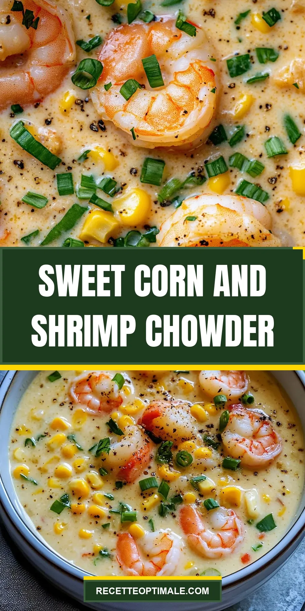 The Best Sweet Corn And Shrimp Chowder Ever