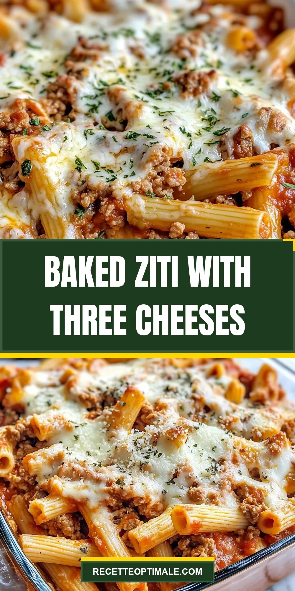 The Best Baked Ziti With Three Cheeses Ever