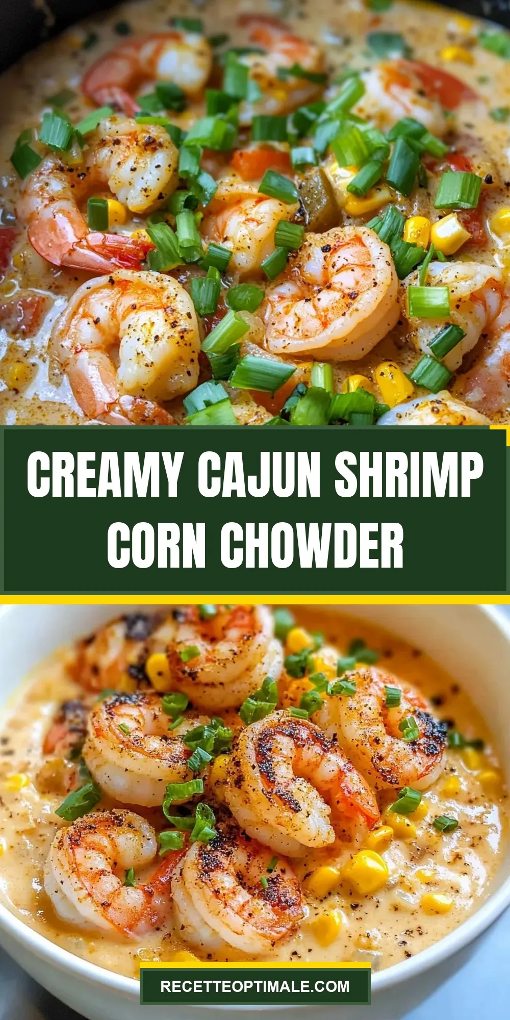 How To Make Creamy Creamy Cajun Shrimp Corn Chowder