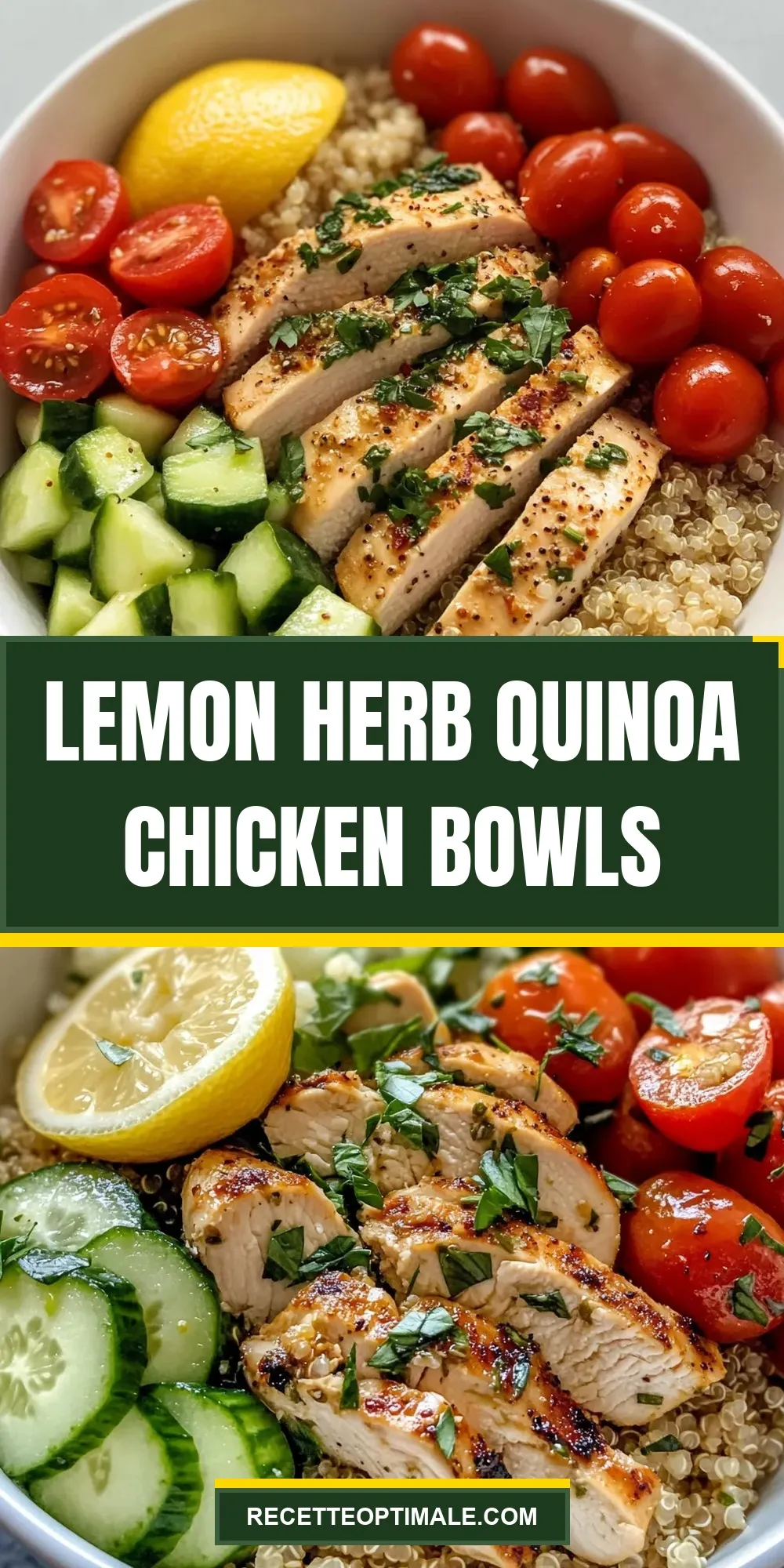 Amazing Lemon Herb Quinoa Chicken Bowls