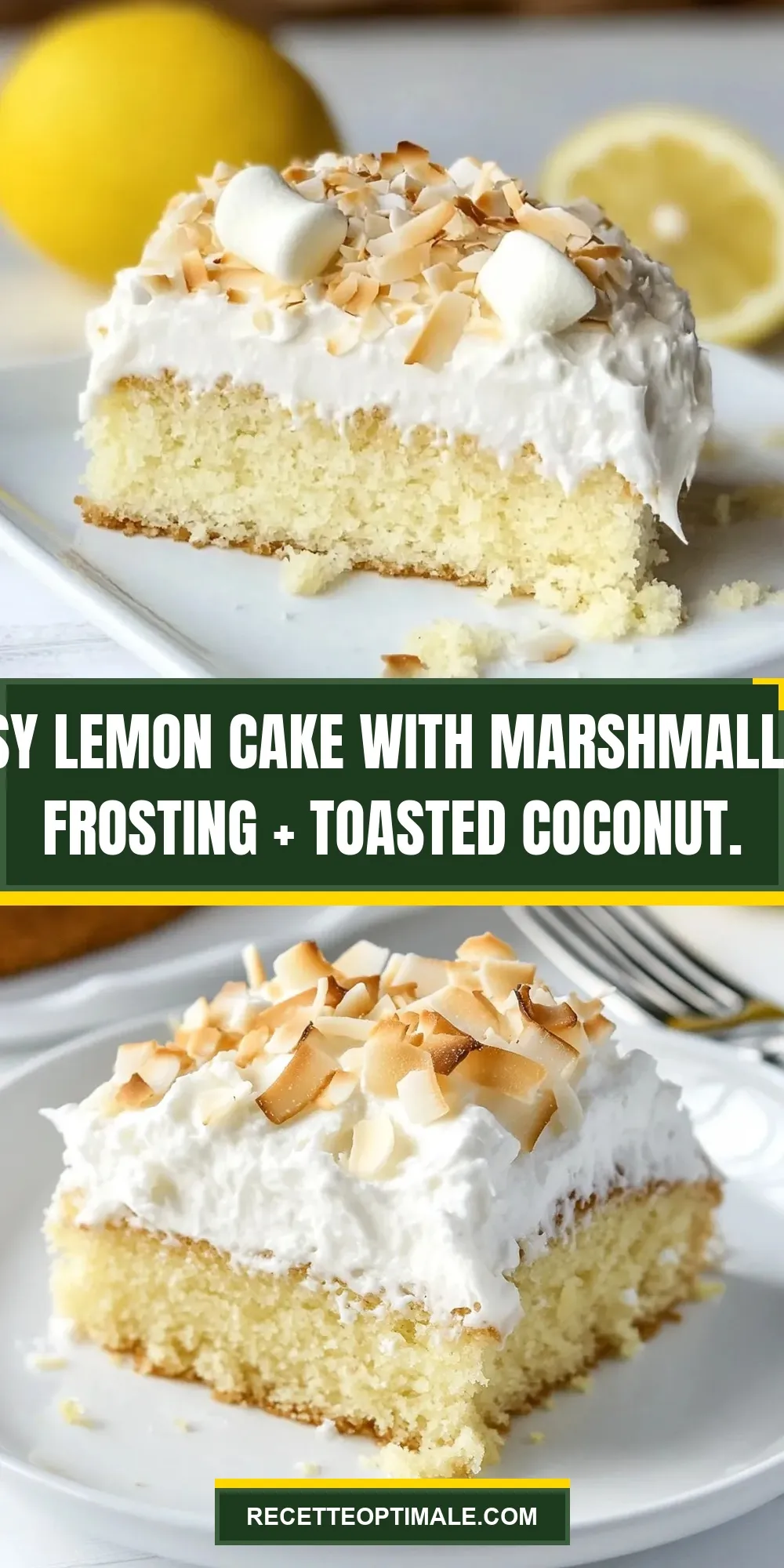 The Best Easy Lemon Cake With Marshmallow Frosting + Toasted Coconut. Ever